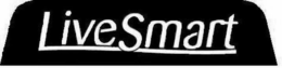 LIVESMART trademark