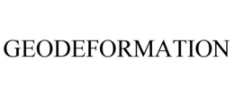 GEODEFORMATION trademark