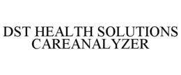 DST HEALTH SOLUTIONS CAREANALYZER trademark