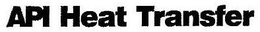 API HEAT TRANSFER trademark