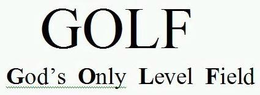 GOLF GOD'S ONLY LEVEL FIELD trademark