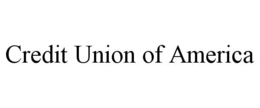 CREDIT UNION OF AMERICA trademark
