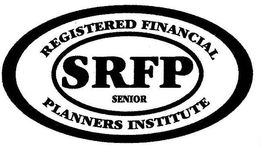 SRFP SENIOR REGISTERED FINANCIAL PLANNERS INSTITUTE trademark