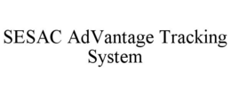 SESAC ADVANTAGE TRACKING SYSTEM trademark