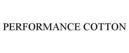 PERFORMANCE COTTON trademark