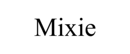 MIXIE trademark