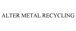 ALTER METAL RECYCLING trademark