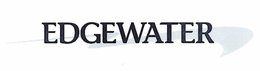 EDGEWATER trademark