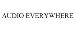 AUDIO EVERYWHERE trademark