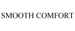 SMOOTH COMFORT trademark
