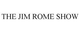 THE JIM ROME SHOW trademark