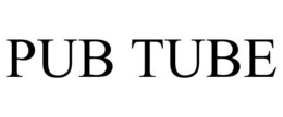 PUB TUBE trademark