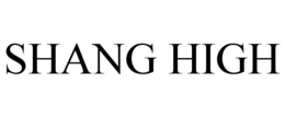 SHANG HIGH trademark