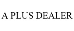A PLUS DEALER trademark
