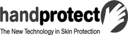 HANDPROTECT THE NEW TECHNOLOGY IN SKIN PROTECTION trademark