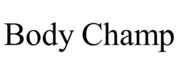 BODY CHAMP trademark