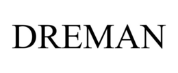 DREMAN trademark