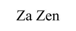 ZA ZEN trademark