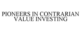 PIONEERS IN CONTRARIAN VALUE INVESTING trademark