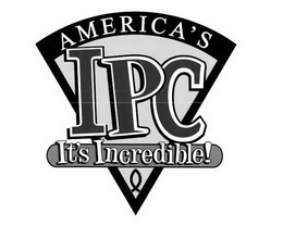 AMERICA'S IPC IT'S INCREDIBLE! trademark