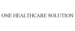 ONE HEALTHCARE SOLUTION trademark