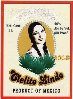CIELITO LINDO PRODUCT OF MEXICO GOLD NET. CONT. 1L 40% ALC BY VOL. (80 PROOF) trademark