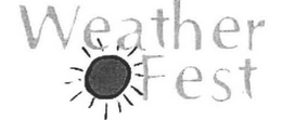 WEATHER FEST trademark