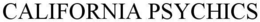 CALIFORNIA PSYCHICS trademark