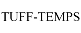 TUFF-TEMPS trademark
