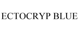 ECTOCRYP BLUE trademark