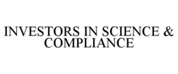 INVESTORS IN SCIENCE & COMPLIANCE trademark