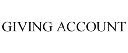 GIVING ACCOUNT trademark