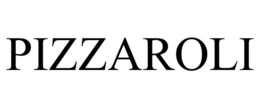 PIZZAROLI trademark