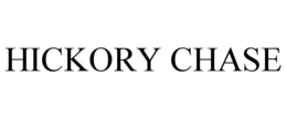 HICKORY CHASE trademark