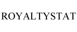 ROYALTYSTAT trademark