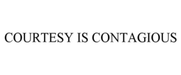 COURTESY IS CONTAGIOUS trademark