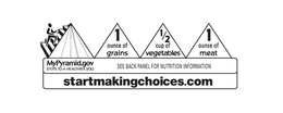 1 OUNCE OF GRAINS 1/2 CUP OF VEGETABLES 1 OUNCE OF MEAT MYPYRAMID.GOV STEPS TO A HEALTHIER YOU SEE BACK PANEL FOR NUTRITION INFORMATION STARTMAKINGCHOICES.COM trademark