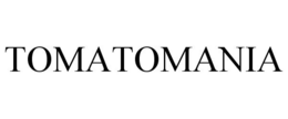 TOMATOMANIA trademark