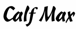 CALF MAX trademark