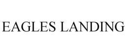 EAGLES LANDING trademark