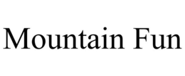 MOUNTAIN FUN trademark