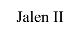 JALEN II trademark