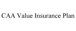 CAA VALUE INSURANCE PLAN trademark