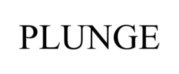 PLUNGE trademark