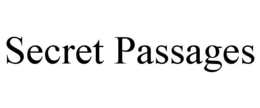 SECRET PASSAGES trademark