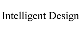 INTELLIGENT DESIGN trademark