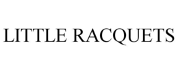 LITTLE RACQUETS trademark