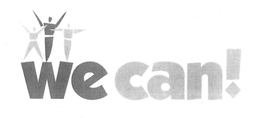 WE CAN! trademark