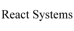 REACT SYSTEMS trademark