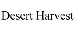 DESERT HARVEST trademark